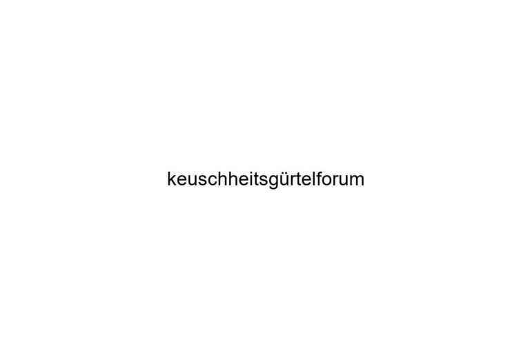 keuschheitsgrtelforum