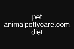 pet animalpottycare.com diet